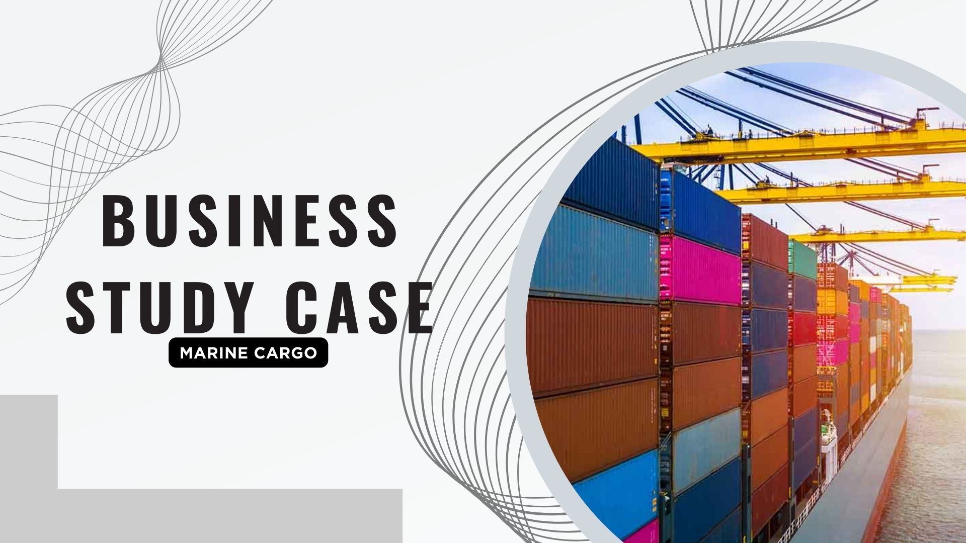 Business Study Case (Marine Cargo)